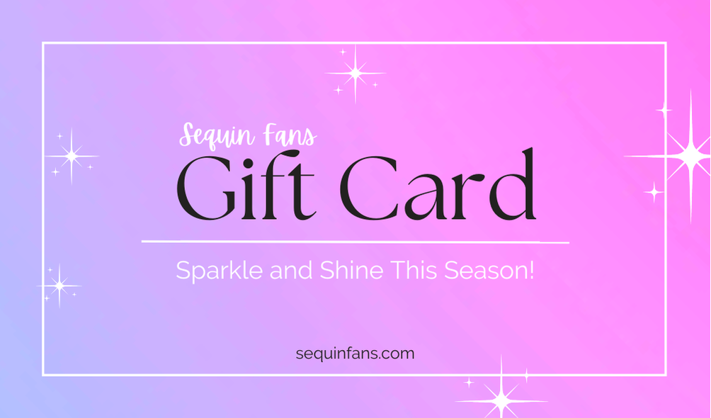 Sequin Fans Gift Card